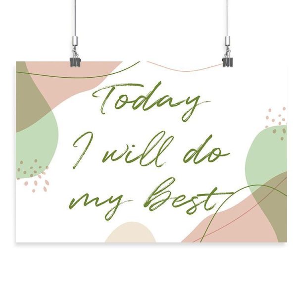 Today I Will Do My Best Poster -SmartPrintsInk Designs